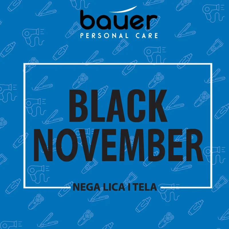 BAUER BLACK NOVEMBER - IZDVOJENA PONUDA APARATA ZA LEPOTU I NEGU